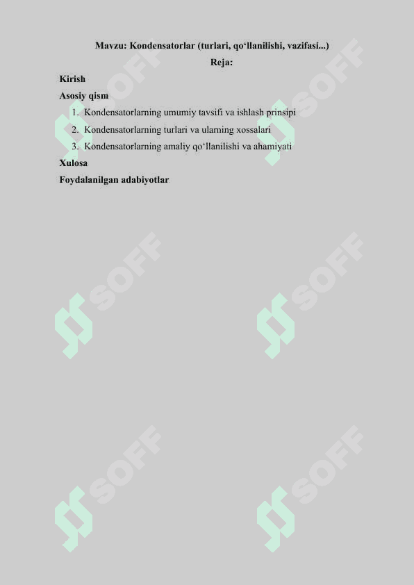 Kondensatorlar (turlari, qo‘llanilishi, vazifasi...) 2