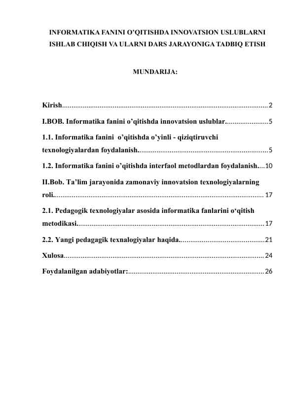 INFORMATIKA FANINI O’QITISHDA INNOVATSION USLUBLARNI ISHLAB CHIQISH VA ULARNI DARS JARAYONIGA TADBIQ ETISH