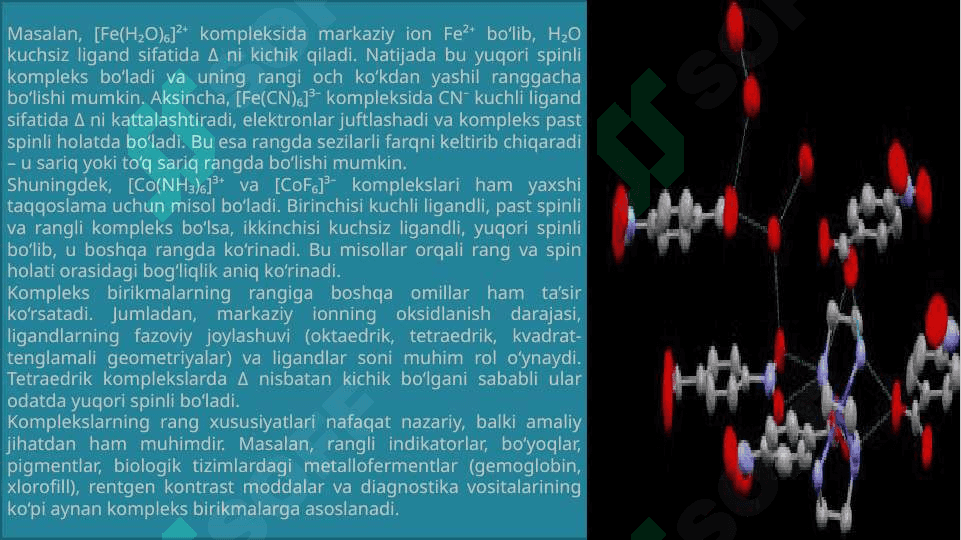 Kompleks birikmalarning rangi. Past spinli va yuqori spinli komplekslar.Misollar asosida tushuntiring. 5