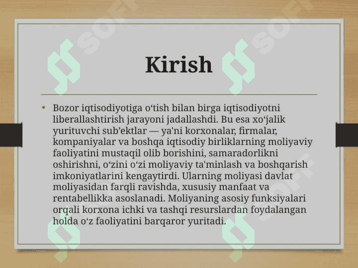 Iqtisodiyotni liberallashtirish sharoitida xo'jalik yurituvchi sub'ektlar moliyasining mohiyati va funksiyalari. 3