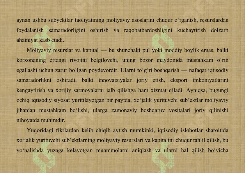 Iqtisodiyotni isloh qilish sharoitida xo'jalik yurituvchi sub'ektlar moliyaviy resurslari va kapitali. 3
