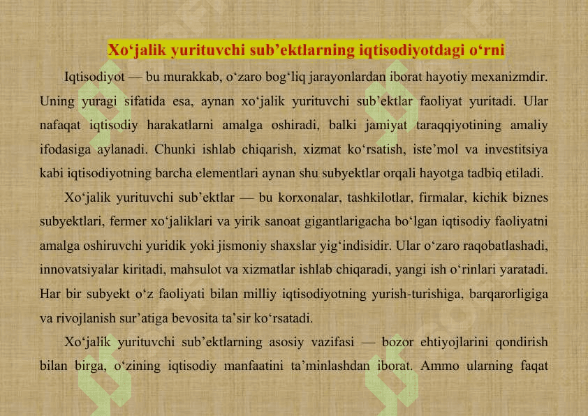 Iqtisodiyotni isloh qilish sharoitida xo'jalik yurituvchi sub'ektlar moliyaviy resurslari va kapitali. 7