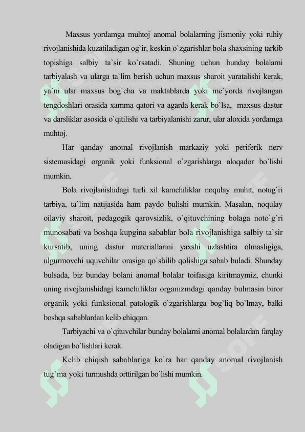 Anomal bolalarning reabilitatsiyalashda ijtimoiy pedagogikaning imkoniyatlari. Yosh go`daklar rivojlanishining xususiyatlari 4