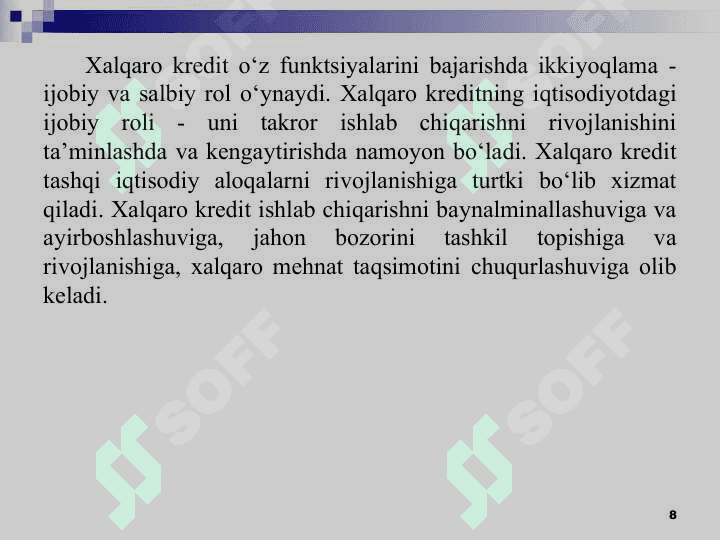 Xalqaro kredit va investitsiya munosabatlarining rivojlanishi 8