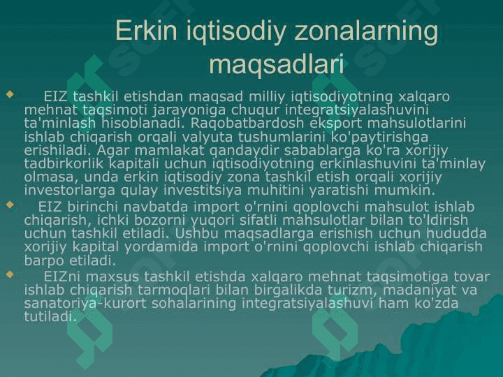 Erkin iqtisodiy zonalarni tashkil etish maqsadi, vazifalari va turlari 4