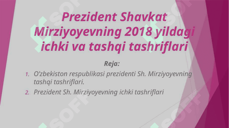 O’Zbekiston respublikasi prezidenti shavkat mirziyoyevning 2018 yildagi ichki va tashqi tashriflari 2