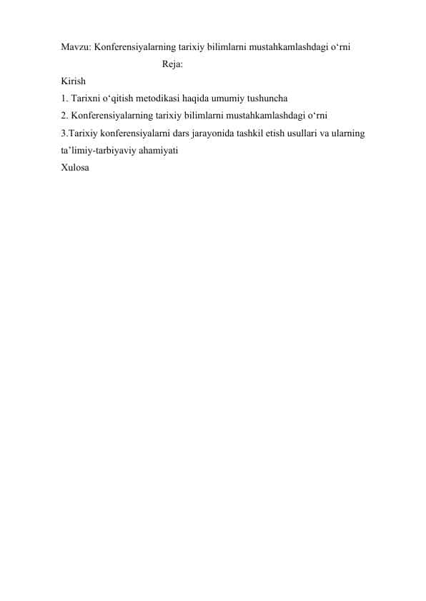 Konferensiyalarning tarixiy bilimlarni mustahkamlashdagi o‘rni