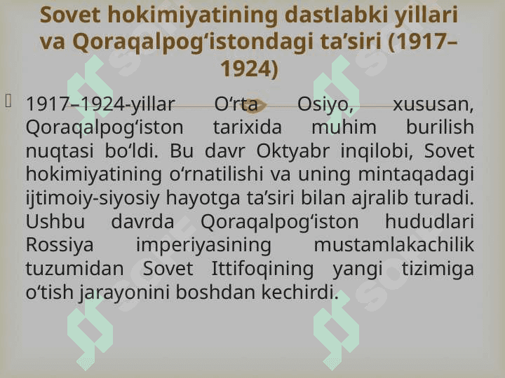 1917–1991-yillarda Qoraqalpog’iston (sovet hokimiyatini o’rnatilishi va mustahkamlanishi 25 5