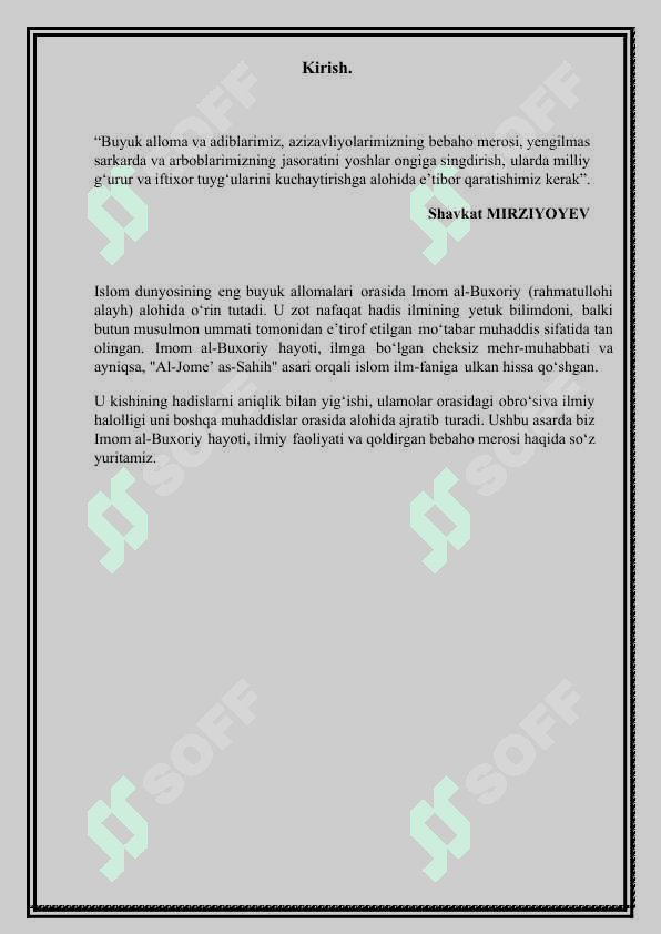 Imom al – Buxoriy buyuk muhaddis alloma” Mavzu yuzasidan referat tayyorlash. 2