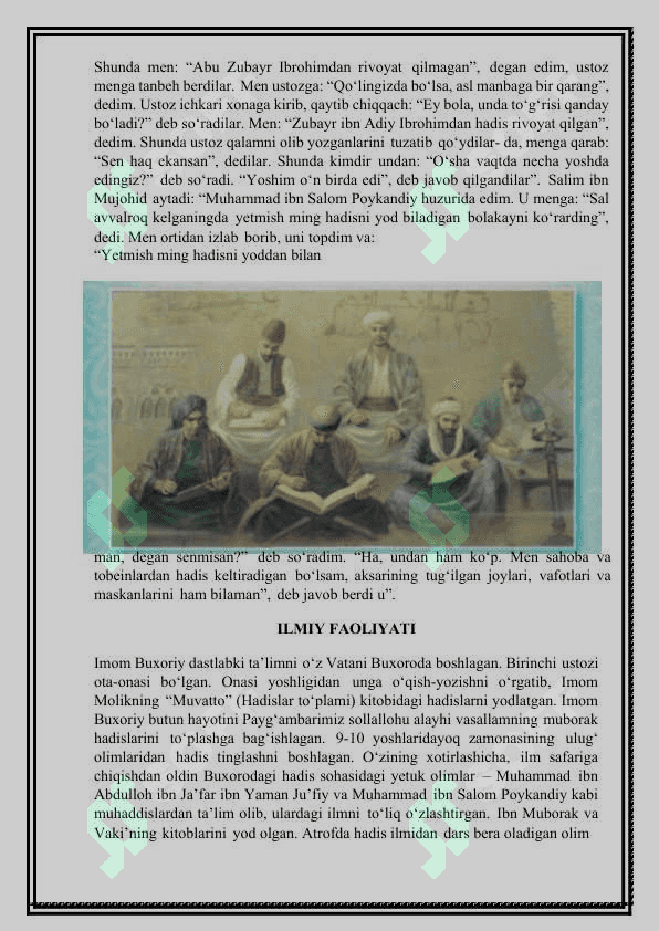 Imom al – Buxoriy buyuk muhaddis alloma” Mavzu yuzasidan referat tayyorlash. 4