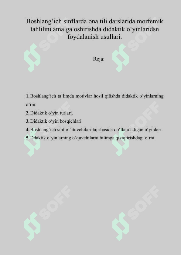 Boshlang’ich sinflarda ona tili darslarida morfemik tahlilini amalga oshirishda didaktik o‘yinlaridsn foydalanish usullari 2