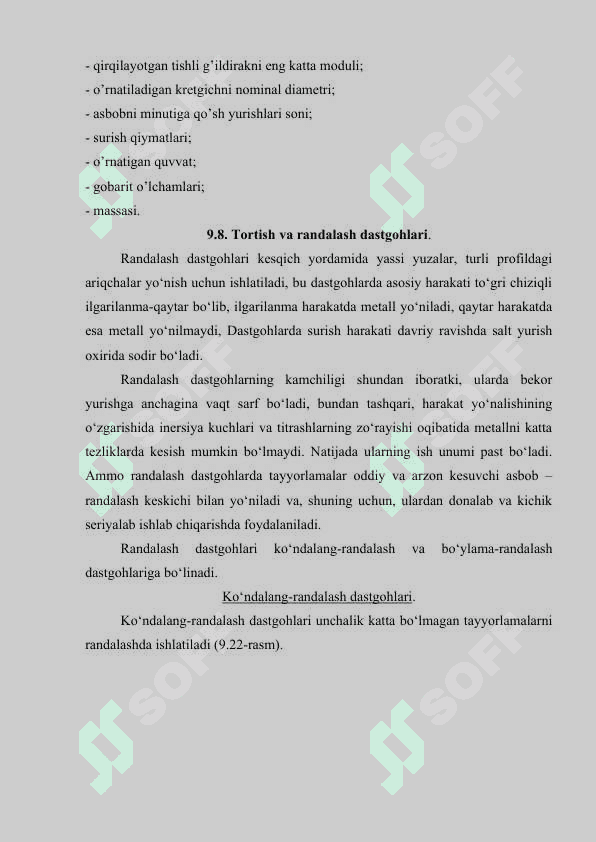 Rezba qirquvchi va tishga ishlov beruvchi dastgohlar. Tortish va randalash dastgohlari. 4