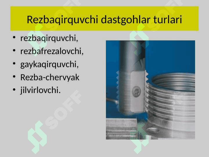 Rezbaqirquvchi dastgoxlar 2