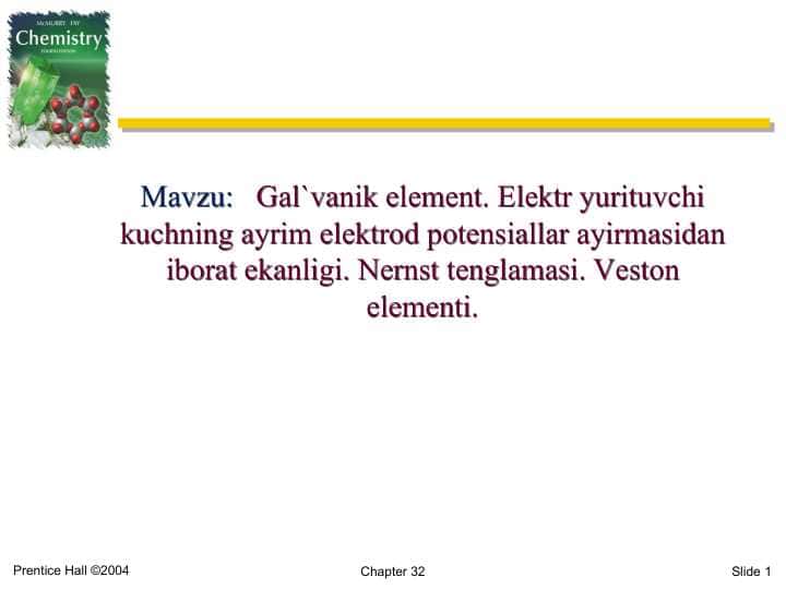 Gаl`vаnik elеmеnt. Elеktr yurituvсhi kuсhning аyrim elеktrоd pоtеnsiаllаr аyirmаsidаn ibоrаt ekаnligi. Nеrnst tеnglаmаsi. Vеstоn elеmеnti