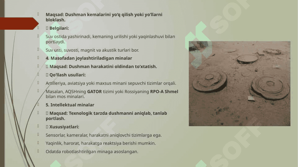 Minalar. Ularning turlari va zamonaviy armiyalarda qòllanishining ahamiyati 4