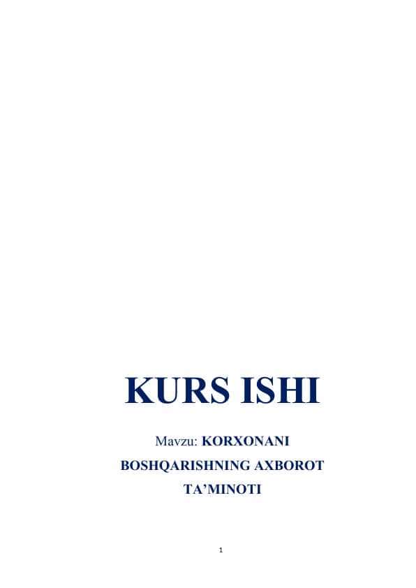 KORXONANI BOSHQARISHNING AXBOROT TA’MINOTI kurs ishi