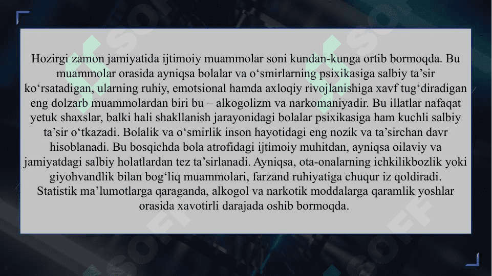 Alkogolizm va narkomaniyaning bolalar psixikasiga ta’siri SLAYD 3