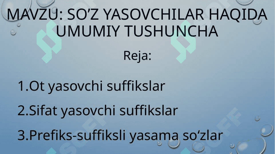 So’z yasovchilar haqida umumiy tushuncha 2