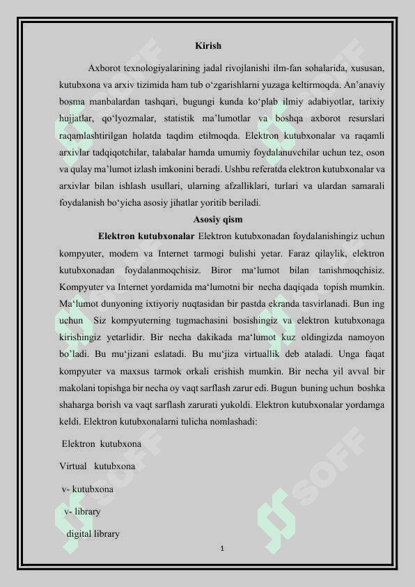 Elektron kutubxonalar va arxivlar bilan ishlash” mavzusida intertnet materiallari asosida referat tayyorlash. 2