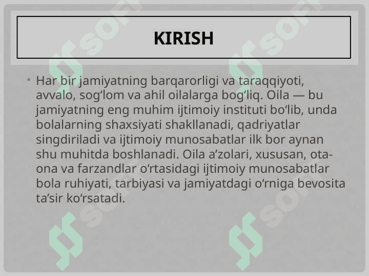 Bolalar va oila a'zolari o'rtasidagi ijtimoiy munosabatlar 3