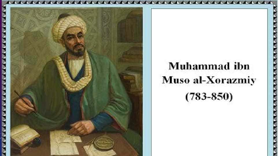 al- Xorazmiy, Beruniy, Ibn Sino hayot va ijodi