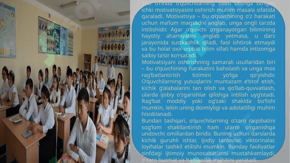 Oʻquvchilar bilim sifatini oshirish va sinfda intizomni mustahkamlash  t.pptx 4