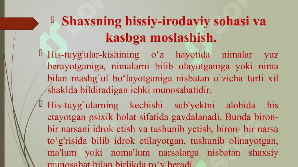 Kasbiy faoliyat samaradorligini oshirishda hissiy-irodaviy va shaxsiy fazilatlarning o‘rni. Shaxsning hissiy-irodaviy sohasi va kasbga moslashish 3