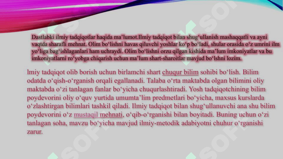 Dastlabki ilmiy tadqiqot yozishda til imkoniyaridan togʻri foydalanish.  Dastlabki ilmiy tadqiqotlar haqida ma’lumot. 2