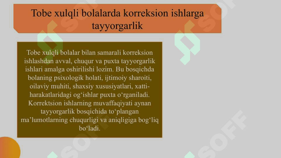 Tobe xulq turlarida korreksion ishlarni olib borish usullari slayd 7