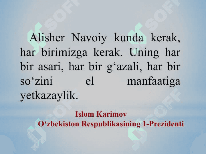 Alisher Navoiy ijodining o‘rganilishi. Alisher Navoiyning hayoti va ijodiy faoliyati 5