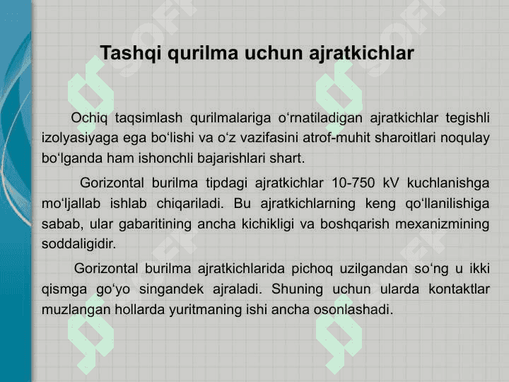 Uzgichlar, ajratkichlar, bo‘lgichlar 5