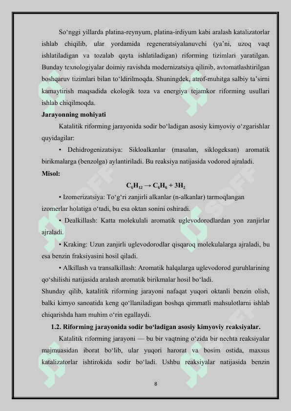 Katalitik reforming reaktorda yuqori oktanli benzin olish texnologiyasida o’rganish. 8