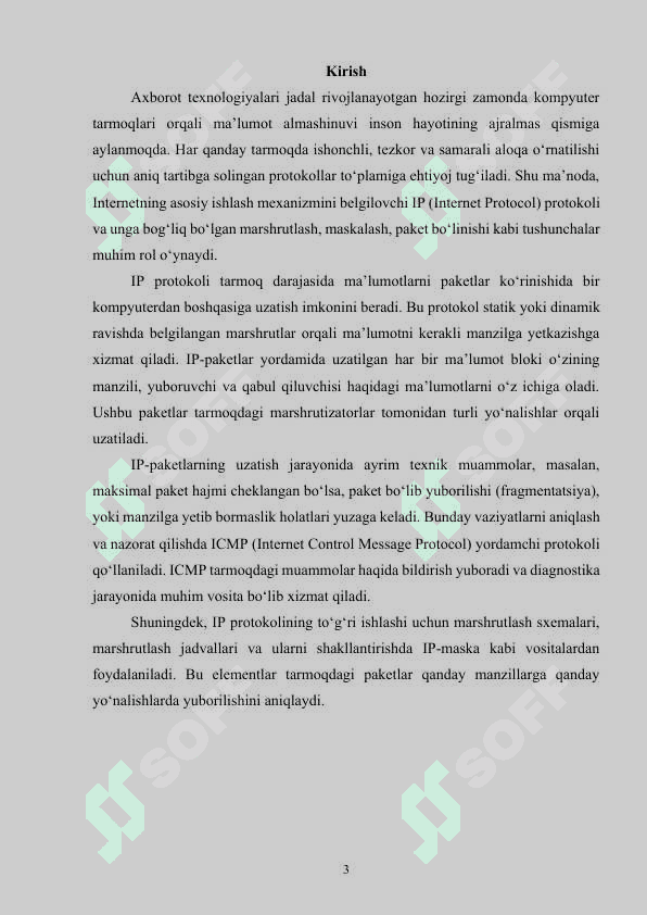 IP tarmoqlararo o‘zaro harakat protokoli. IP-paket tushunchasi. IP-marshrutizatsiya sxemasi. Marshrutlash jadvali. Marshrutlashda maskadan foydalanish. IP-paket bo‘linishi (fragmentation). ICMP-protokoli. 3