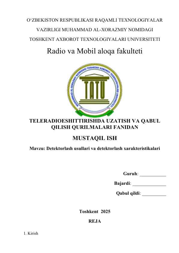 Detektorlash usullari va detektorlash xarakteristikalari