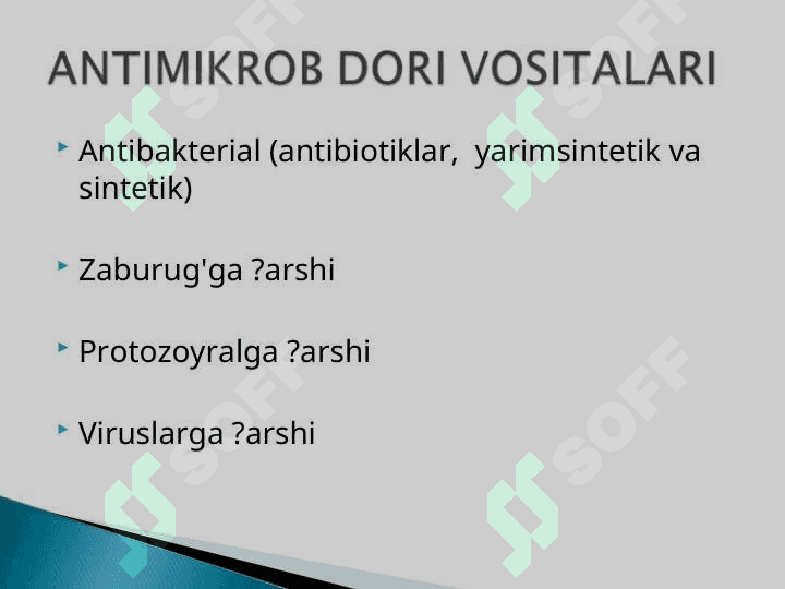 ANTIBAKTERIAL DORI VOSITALARI 2