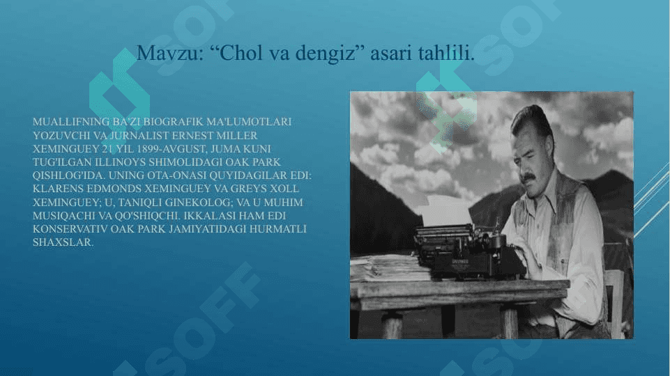 Ernest Miller Xeminguey hayoti va ijodi. 2