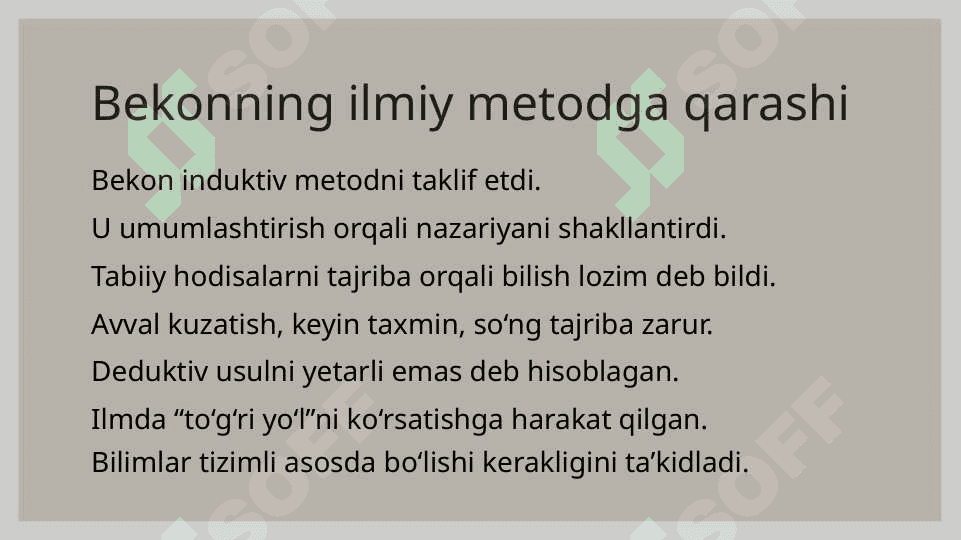 Bekon va Dekart eksperimental usul 5