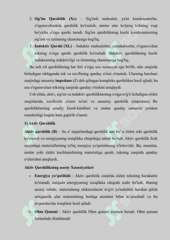 Aktiv qarashlik, sig'imga qarshilik in vaduktiv qarshilik ulangan o'zgaruvchan tok elektirzanirlari. 3