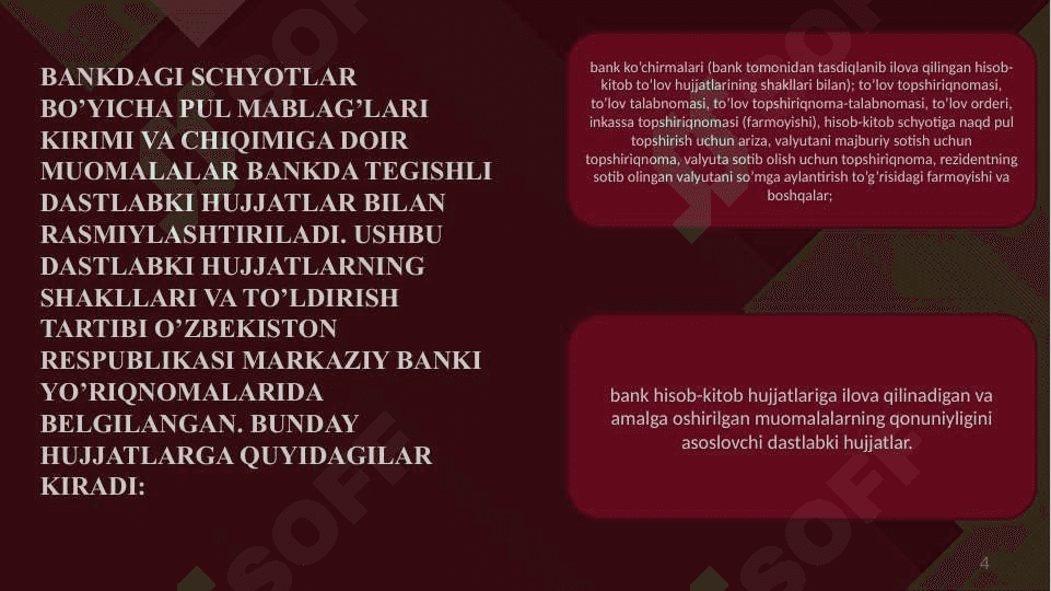 Bankdagi schyotlarga doir muomalalar auditi. 4