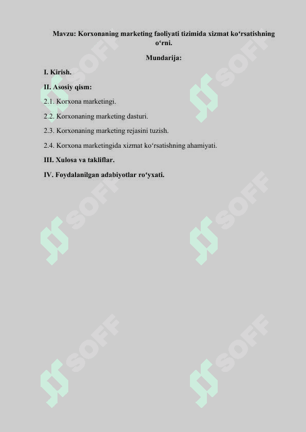 Korxonaning marketing faoliyati tizimida xizmat ko`rsatishning o`rni.docx 2