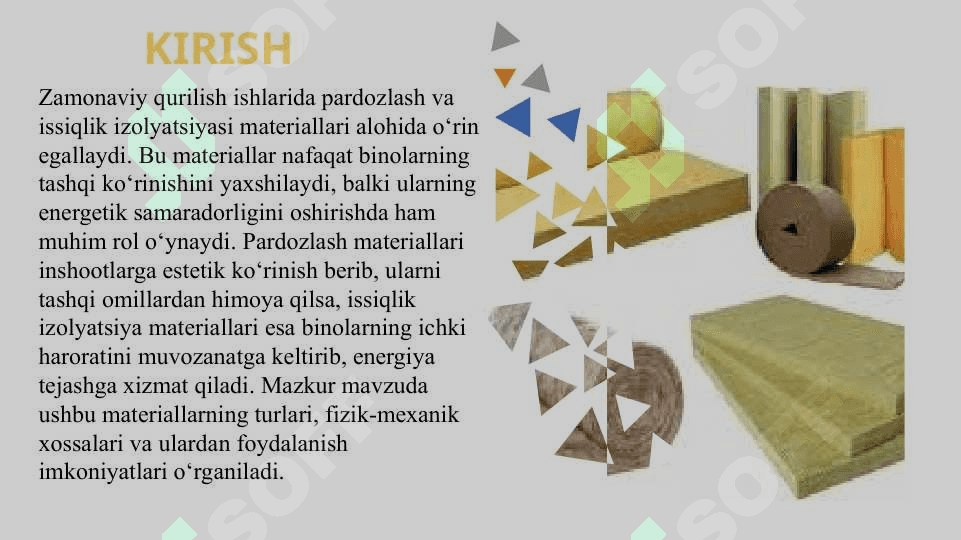 Pardozlash va issiqlik izolyatsiya materiallarining xossalari. 3
