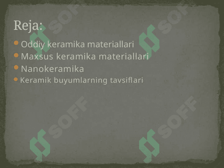 KERAMIK MATERIALLAR VA BUYUMLAR 2