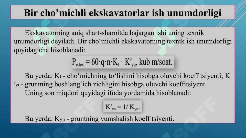Bir cho’michli ekskavatorlar ish unumdorligi 3