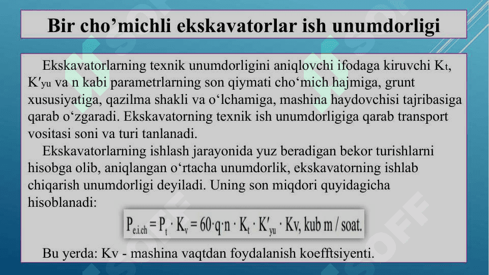 Bir cho’michli ekskavatorlar ish unumdorligi 4