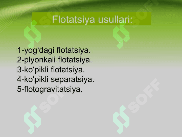 Boyitishning flotatsion usuli 5