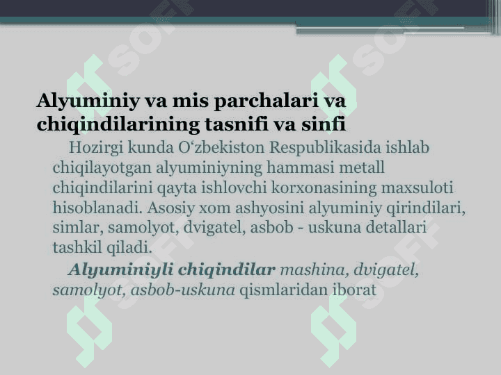 IKKILAMCHI Al VA Cu XOMASHYOLARI  XARAKTERISTIKASI  VA KLASSIFIKATSIYASI 2