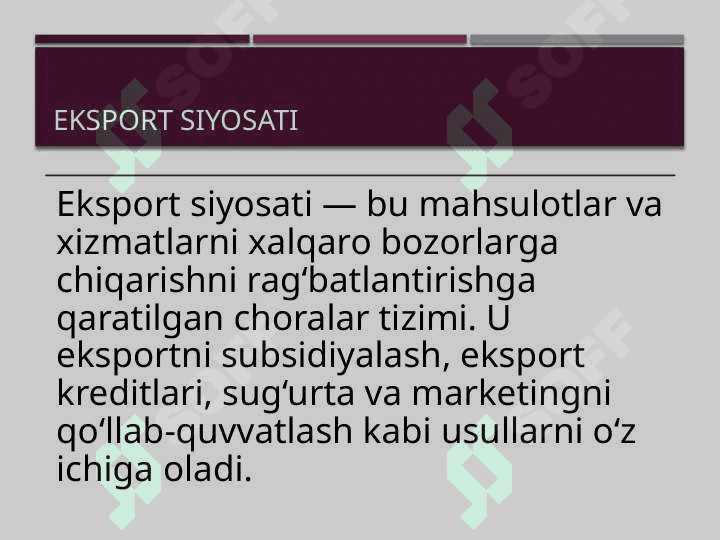 Davlatning tashqi savdo siyosati Eksport, import va tartibga solish mexanizmlari.pptx 4