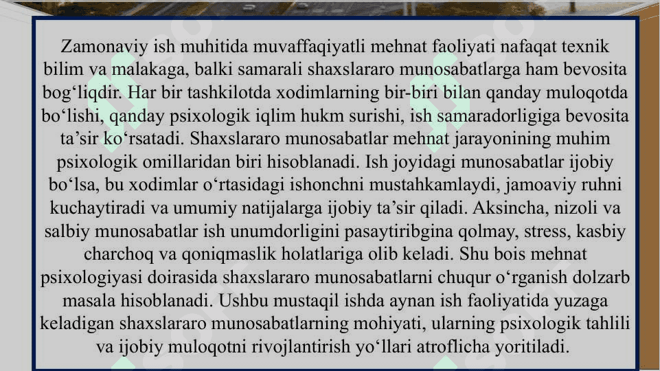 Mehnat faoliyatida shaxslararo munosabatlar psixologiyasi slayd 3