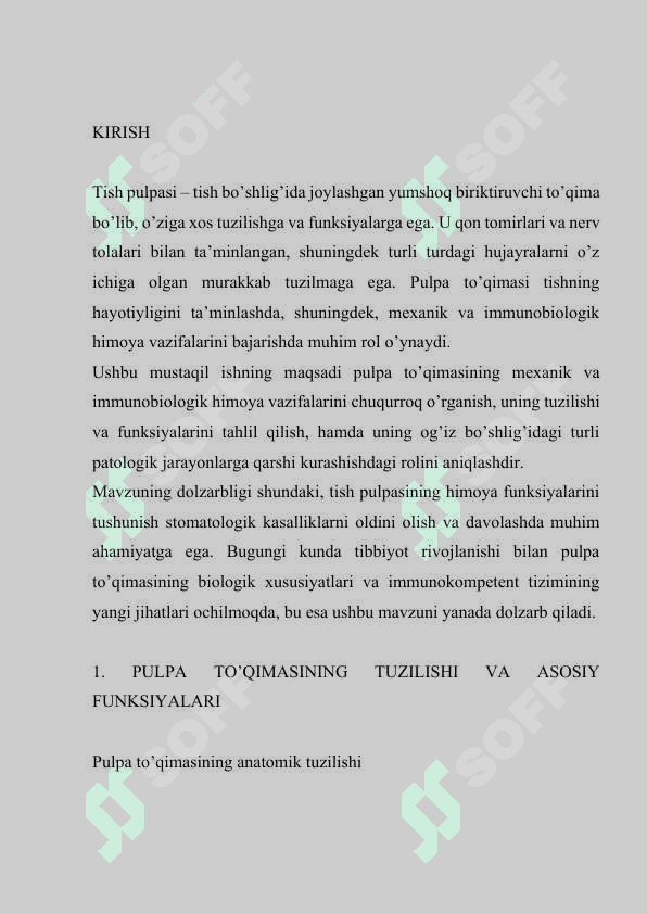 PULPA TO’QIMASINING MEXANIK VA IMMUNOBIOLOGIK HIMOYA VAZIFASI 3
