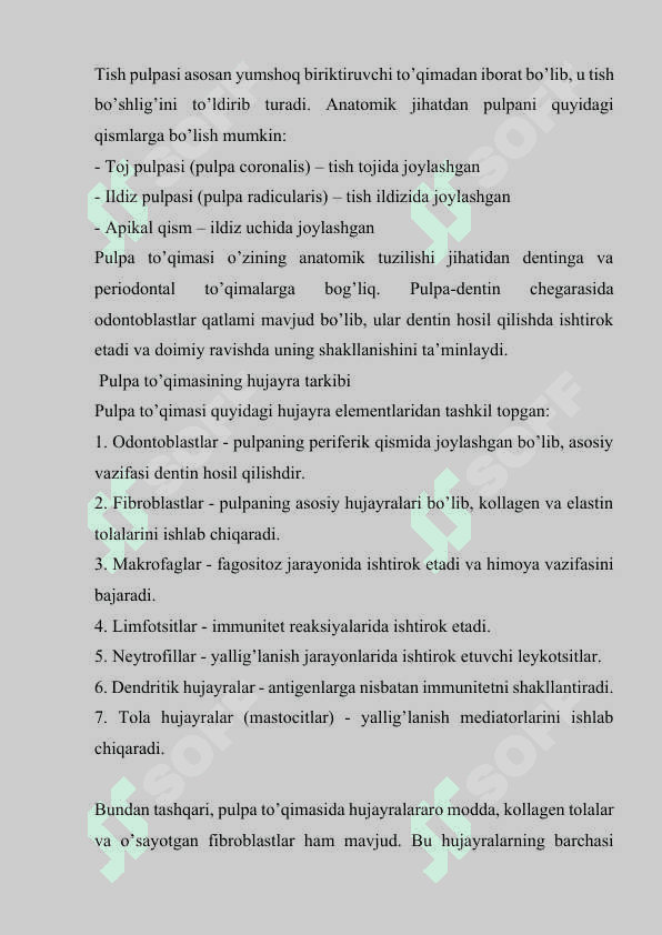 PULPA TO’QIMASINING MEXANIK VA IMMUNOBIOLOGIK HIMOYA VAZIFASI 4